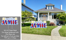 Load image into Gallery viewer, Graduate Yard Sign