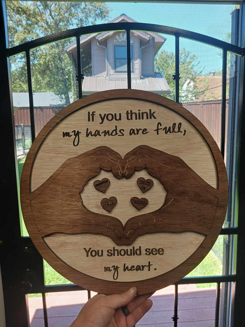 My Heart Is Full Wooden Sign